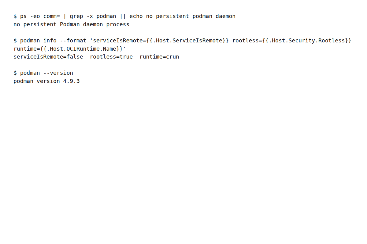 Podmanのdaemon常駐有無とrootless実行境界を判断する出力